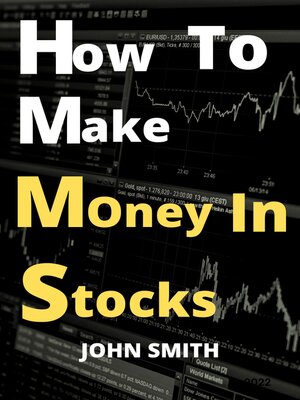 cover image of How to Make Money In Stocks